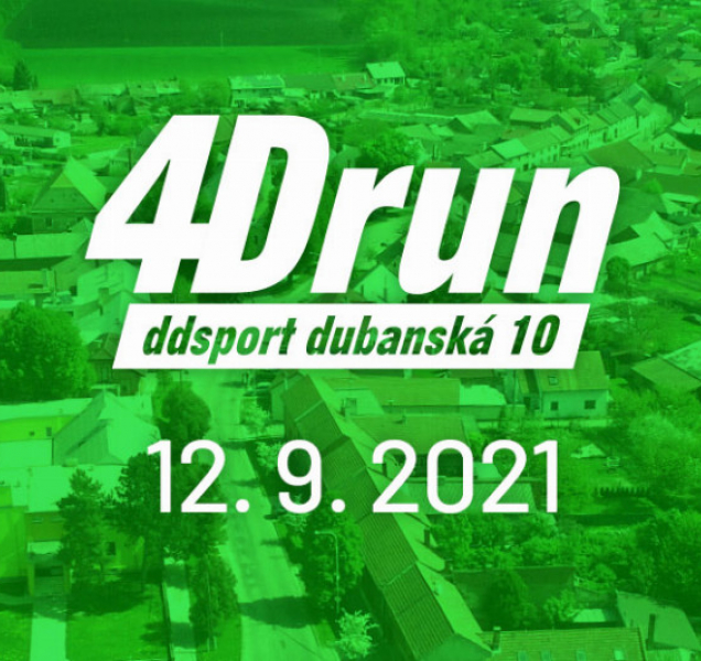 4Drun dubanská desítka již brzy